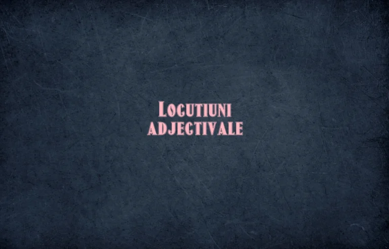 locutiuni adjectivale
